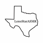 LoneStarASMR